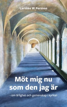 eBook: Möt mig nu som den jag är