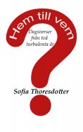 eBook: Hem till vem?