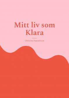 eBook: Mitt liv som Klara