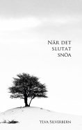 eBook: När det slutat snöa