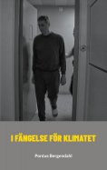 eBook: I fängelse för klimatet