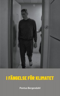 eBook: I fängelse för klimatet