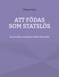 ebook: Att födas som statslös