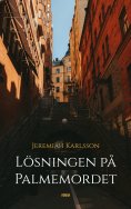 eBook: Lösningen på Palmemordet