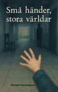eBook: Små händer, stora världar