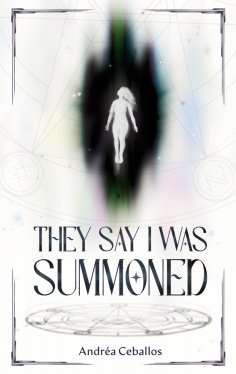 ebook: They Say I Was Summoned