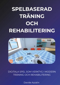eBook: SPELBASERAD TRÄNING och REHABILITERING