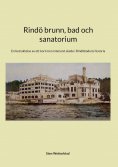 eBook: Rindö brunn, bad och sanatorium
