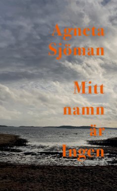 ebook: Mitt namn är Ingen