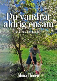eBook: Du vandrar aldrig ensam