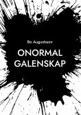 eBook: Onormal galenskap