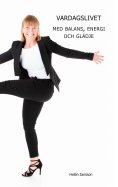 ebook: Vardagslivet med balans, energi och glädje