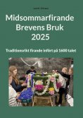 ebook: Midsommarfirande Brevens Bruk 2025