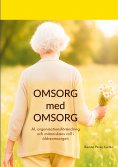 eBook: Omsorg med omsorg