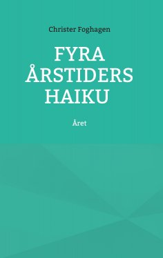 ebook: Fyra årstiders Haiku