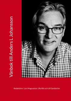 eBook: Vänbok till Anders L Johansson