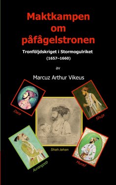 eBook: Maktkampen om påfågelstronen
