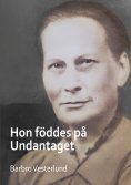ebook: Hon föddes på Undantaget