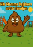 eBook: Mamma Bajskorv