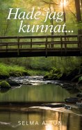 eBook: Hade jag kunnat