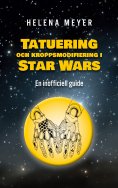 eBook: Tatuering och kroppsmodifiering i Star Wars