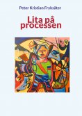 eBook: Lita på processen