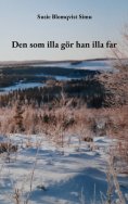 ebook: Den som illa gör han illa far