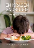 ebook: En kräsen snorunge