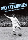 eBook: SKYTTEKUNGEN.