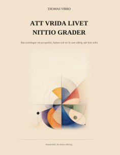 ebook: Att vrida livet nittio grader