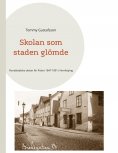 ebook: Skolan som staden glömde