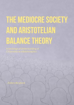 ebook: The Mediocre Society and Aristotelian Balance Theory