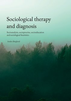 ebook: Sociological therapy and diagnosis
