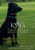 ebook: Kyra vallhunden som inte kunde skälla