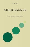 ebook: Sakta glider du ifrån mig