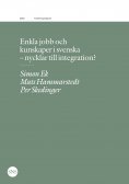 eBook: Enkla jobb och kunskaper i svenska - nycklar till integration?