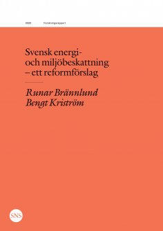 eBook: Svensk energi- och miljöbeskattning - ett reformförslag