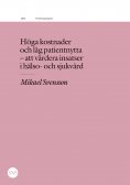 ebook: Höga kostnader och låg patientnytta