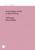 ebook: Att kartlägga värdet av äldreomsorg