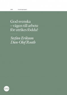 ebook: God svenska - vägen till arbete för utrikes födda?