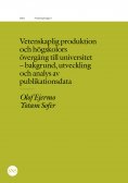eBook: Vetenskaplig produktion och högskolors övergång till universitet