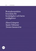 eBook: Bostadsområdets betydelse för brottslighet och barns möjligheter