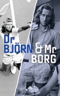 eBook: Dr Björn and Mr Borg
