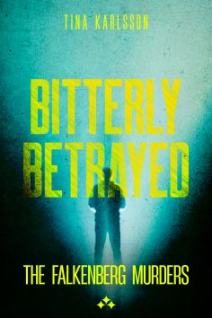 ebook: Bitterly Betrayed