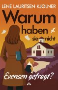 eBook: Warum haben sie nicht Evensen gefragt?