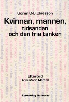 eBook: Kvinnan, mannen, tidsandan och den fria tanken