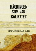 ebook: Hägringen som var kalifatet