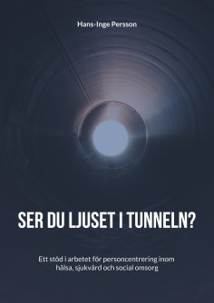 eBook: Ser du ljuset i tunneln?
