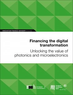 eBook: Financing the digital transformation: Unlocking the value of photonics and microelectronics