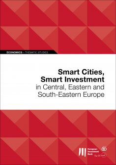 eBook: Smart Cities, Smart Investment in Central, Eastern and South-Eastern Europe